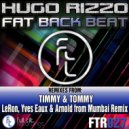 Hugo Rizzo - Fat Back Beat (Timmy & Tommy Remix)