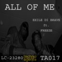 Exile Di Brave feat. Freeze - All of Me