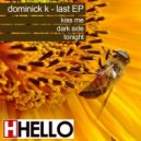 Dominick K - Tonight