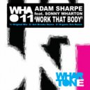 Adam Sharpe feat. Sonny Wharton - Work That Body