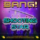 Bang! - Shooting Star (Luna C Remix)