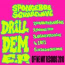 Spongebob Squarewave - The Rabbit Is A Weakling (Original Mix)