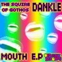 Dankle - Big Mouth (Original Mix)
