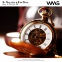 Si Valdez & Tin Dog - On Your Radio