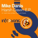 Mike Danis - Make This Go On Forever