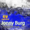 Jonny Burg - Chasing The Rush (Original Mix)
