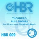 Tucandeo - Blue Shores