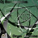Dj Bardopoulos - Drum Machine (Original Mix)