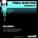 Tribal Injection - Matoshinos