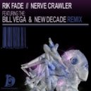 Rik Fade - Nerve Crawler (Original Mix)