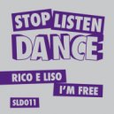 Rico e liso - I'm Free