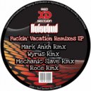 Noisebud - Fuckin Vacation (Wyrus Remix)