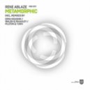 Rene Ablaze - Metamorphic (Walsh & McAuley Remix)