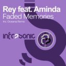 Rey feat. Aminda - Faded Memories