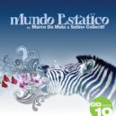 Marco Da Mata & Satine Collectif - Mundo Estatico