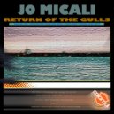 Jo Micali - Return Of The Gulls (Yodis Remix)