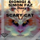 Dionigi & Simon Faz Feat. Dany L - Scary Cat