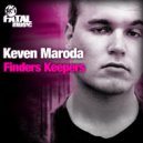 Keven Maroda - Finders Keepers