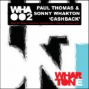 Paul Thomas & Sonny Wharton - Cashback (Hy2rogen & Nikola Remix)