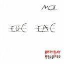 MOL - Tuc Tac (Original Mix)