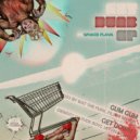 Whack Flava - Gum Gum