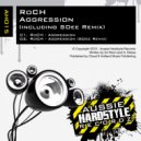 RoCH - Agression (Sdee Remix)