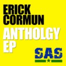 Erick Cormun - Anthology (Tone 15 Remix)