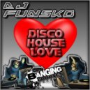 DJ Funsko - Loving Disco