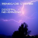 Renegade System - Nevermind