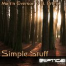 Martin Everson & B. Prime - Simple Stuff