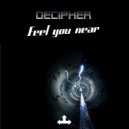 Decipher - Feel You Near (Denebstar Remix)