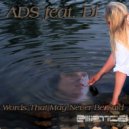 ADS feat Di - Words That May Never Be Said