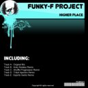 Funky-F Project - Higher Place (Shuffle Progression Remix)