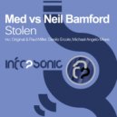 Med vs Neil Bamford - Stolen (Michael Angelo Remix)