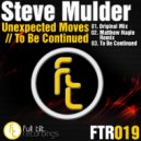 Steve Mulder - Unexpected Moves