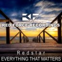 Redstar - Everything That Matters
