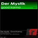 Der Mystik - Good Karma