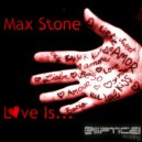 Max Stone - Love Is... (Verum Remix)