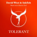 David West & Inkfish - Ghetto Feel (Original Mix)