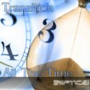 Tranzition - All The Time (Mert Tolay Remix)