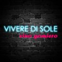 Vino Gomiero - Vivere Di Sole