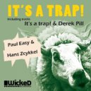 Paul Easy & Hans Zcykkel - Derek Pill