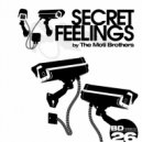 The Moti Brothers - Secret Feelings