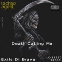Exile Di Brave - Death is Calling