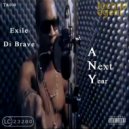 Exile Di Brave - A Next Year