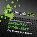 Sandro ft Sarah - Jane - Ive Found My Place