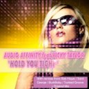 Audio Affinity ft Vicky Taylor - Hold Me Tight (Saint George Remix)