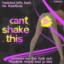 Twisted Bitz Feat. MC Freeflow - Cant Shake This