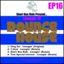 Greg Zoi - Loungin\' (Short Bus Kids Remix)