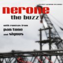 Nerone - The Buzz (Pan/Tone Remix)